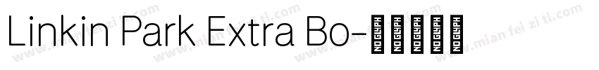 Linkin Park Extra Bo字体转换